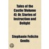 Tales Of The Castle (Volume 4); Or, Stor