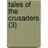 Tales Of The Crusaders (3)