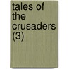 Tales Of The Crusaders (3) by Sir Walter Scott