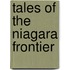 Tales Of The Niagara Frontier