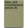 Tales, And Miscellaneous Pieces (8) door Maria Edgeworth