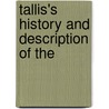 Tallis's History And Description Of The door John Tallis