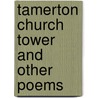 Tamerton Church Tower And Other Poems door Coventry Kersey Dighton Patmore