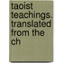 Taoist Teachings. Translated From The Ch