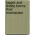 Tappet And Dobby Looms; Their Mechanism