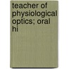 Teacher Of Physiological Optics; Oral Hi door Paul Ive Boeder