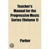 Teacher's Manual For The Progressive Mus