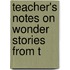 Teacher's Notes On Wonder Stories From T