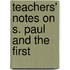 Teachers' Notes On S. Paul And The First
