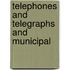Telephones And Telegraphs And Municipal