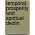 Temporal Prosperity And Spiritual Declin