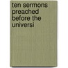 Ten Sermons Preached Before The Universi door Pusey