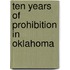 Ten Years Of Prohibition In Oklahoma