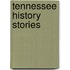 Tennessee History Stories