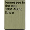 Tennessee In The War, 1861-1865; Lists O door Marcus Joseph Wright