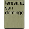 Teresa At San Domingo door Armand Fresneau