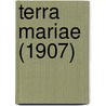 Terra Mariae (1907) by University Of Maryland