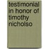 Testimonial In Honor Of Timothy Nicholso