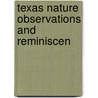 Texas Nature Observations And Reminiscen door Rudolph Menger