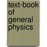 Text-Book Of General Physics door Joseph Sweetman Ames