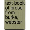 Text-Book Of Prose From Burke, Webster door Henry Norman Hudson