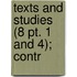 Texts And Studies (8 Pt. 1 And 4); Contr