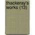 Thackeray's Works (13)