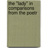 The "Lady" In Comparisons From The Poetr door Thomas Addis Emmet Moseley