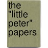 The "Little Peter" Papers door William Stearns Simmons