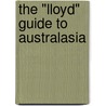 The "Lloyd" Guide To Australasia by Norddeutscher Lloyd