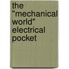 The "Mechanical World" Electrical Pocket door General Books
