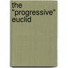 The "Progressive" Euclid door A.T. Richardson