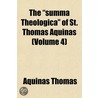 The "Summa Theologica" Of St. Thomas Aqu door Saint Aquinas Thomas