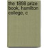 The 1898 Prize Book, Hamilton College, C