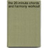 The 20-Minute Chords and Harmony Workout