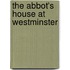 The Abbot's House At Westminster