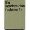 The Academician (Volume 1) door Henry Erroll