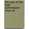 The Acts Of The High Commission Court Wi door Durham Surtees Society