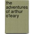 The Adventures Of Arthur O'Leary