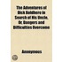 The Adventures Of Dick Boldhero In Searc