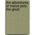 The Adventures Of Marco Polo, The Great