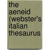 The Aeneid (Webster's Italian Thesaurus door Reference Icon Reference