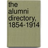 The Alumni Directory, 1854-1914 door Baylor University