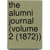 The Alumni Journal (Volume 2 (1872)) door Illinois Wesleyan University
