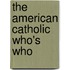 The American Catholic Who's Who