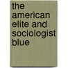 The American Elite And Sociologist Blue door Thomas William Herringshaw