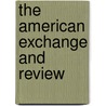 The American Exchange And Review door Unknown Author