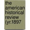 The American Historical Review (Yr.1897 door Mrs Jameson