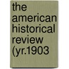 The American Historical Review (Yr.1903 by Mrs Jameson