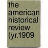 The American Historical Review (Yr.1909 door Mrs Jameson